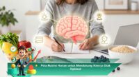Pola-Nutrisi-Harian-untuk-Mendukung-Kinerja-Otak-Optimal